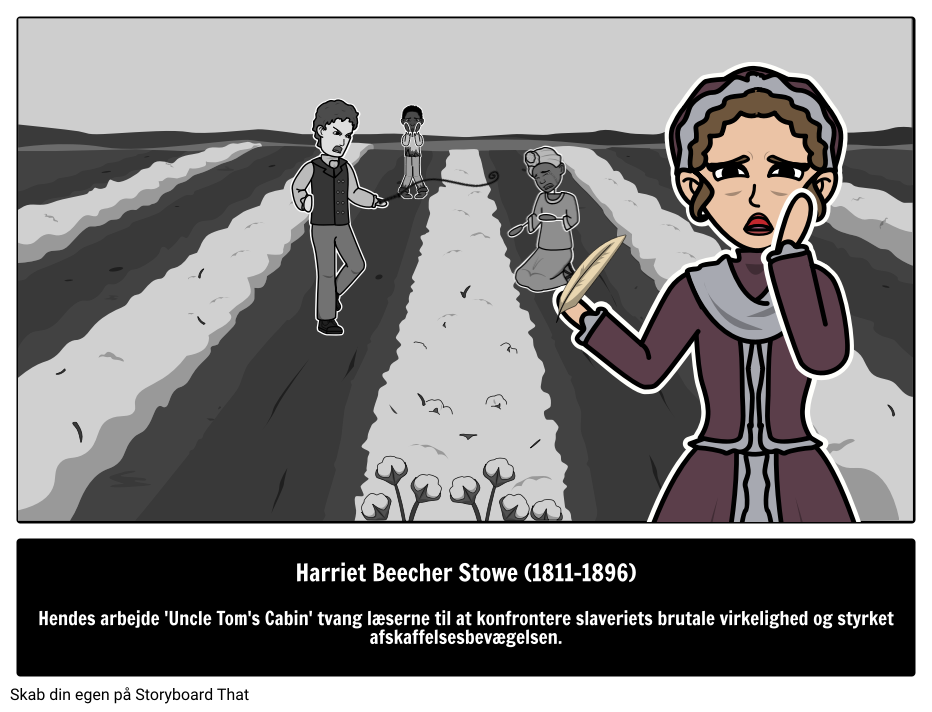 Hvem var Harriet Beecher Stowe? 